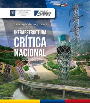 Estrategia de Seguridad de la Infraestructura Crítica Nacional 2022-2032